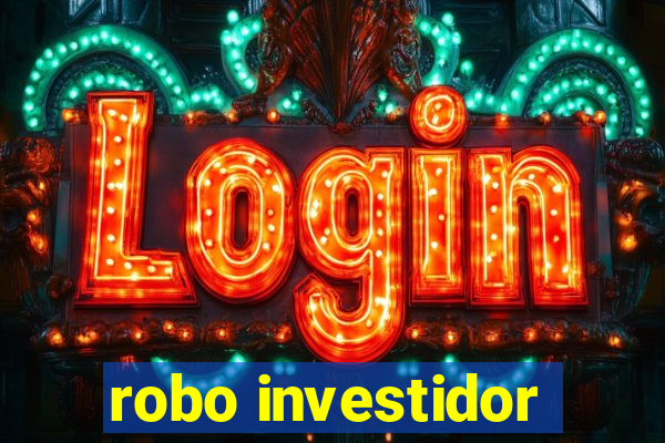 robo investidor